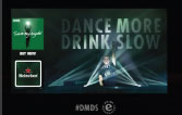 Dance More, Drink slow